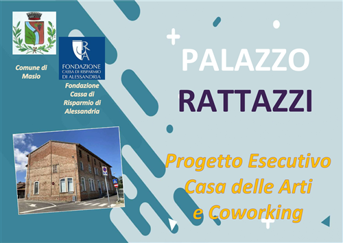 Recupero e riqualificazione di Palazzo Rattazzi per fini culturali, artistici, ricreativi e sociali 
